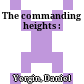 The commanding heights :