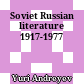 Soviet Russian literature 1917-1977