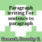 Paragraph writing For sentence to paragraph