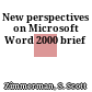 New perspectives on Microsoft Word 2000 brief